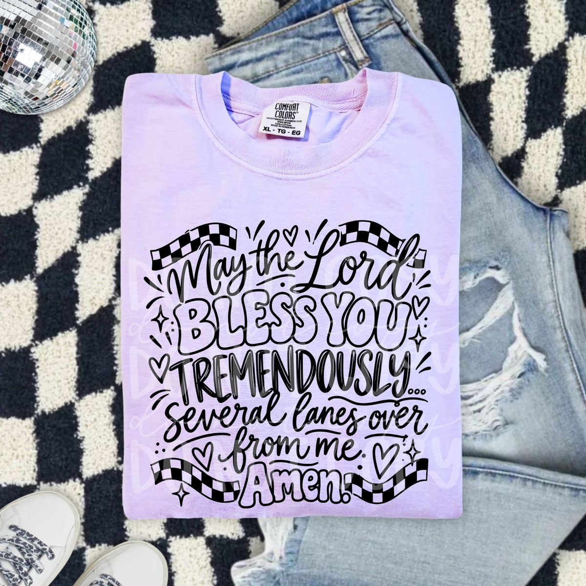 May the Lord Bless You Tremendously – Several Lanes Over DTF transfer mockup