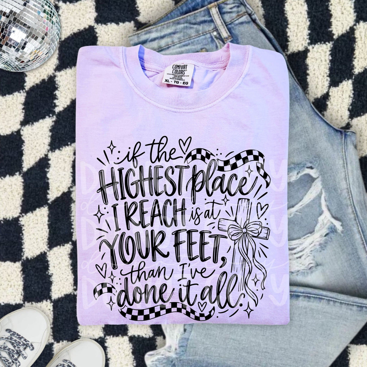 If the Highest Place I Reach Is at Your Feet DTF transfer mockup