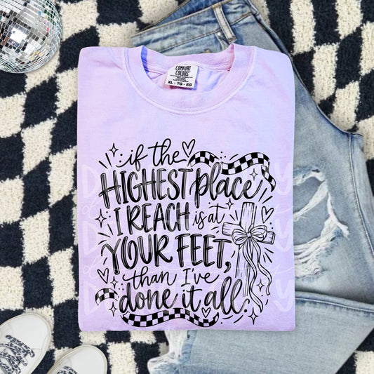 If the Highest Place I Reach Is at Your Feet DTF transfer mockup