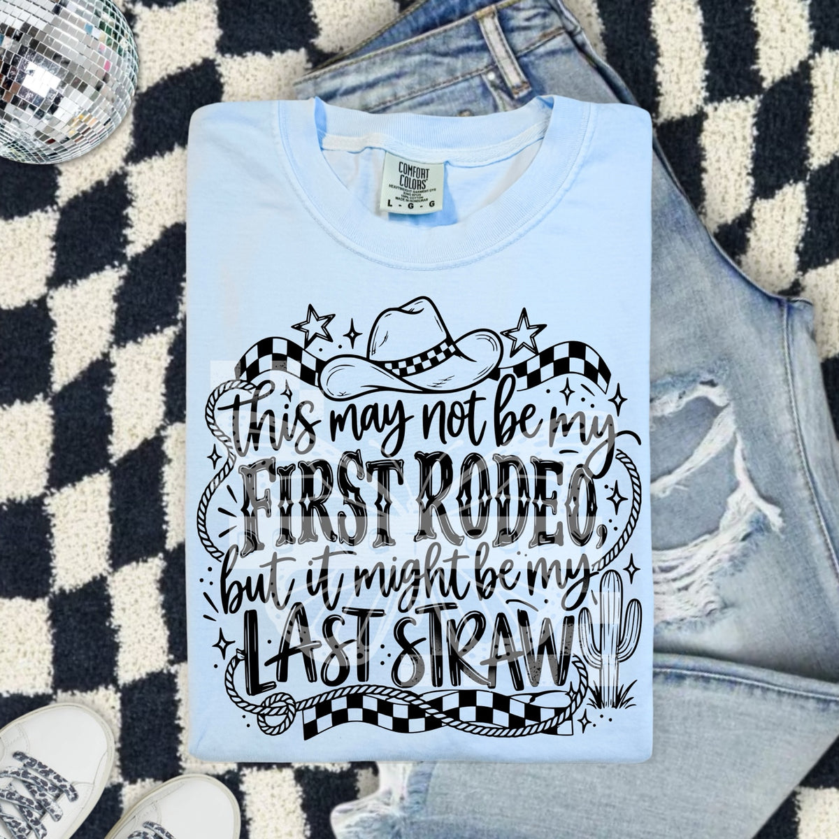 First Rodeo Last Straw – Western DTF transfer mockup