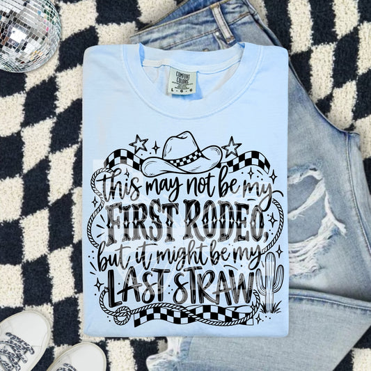 First Rodeo Last Straw – Western DTF transfer mockup