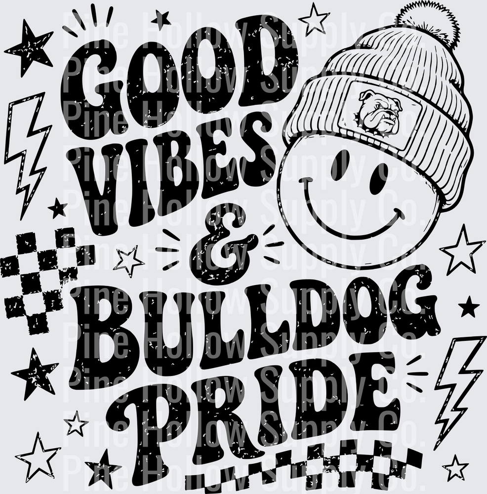 Good Vibes & Bulldog Pride | DTF Transfer - Raw Image