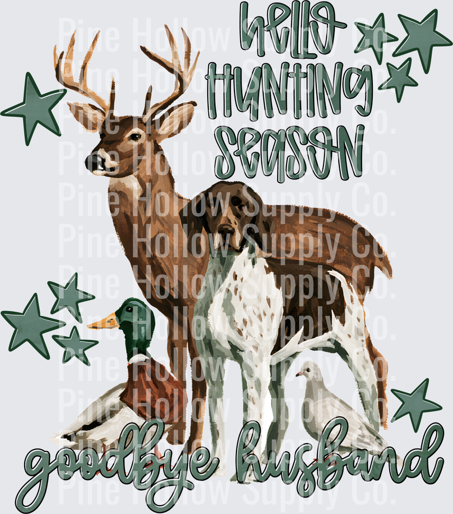 Hells Hunting Season Goodbye Husband | DTF Transfer - Raw Image