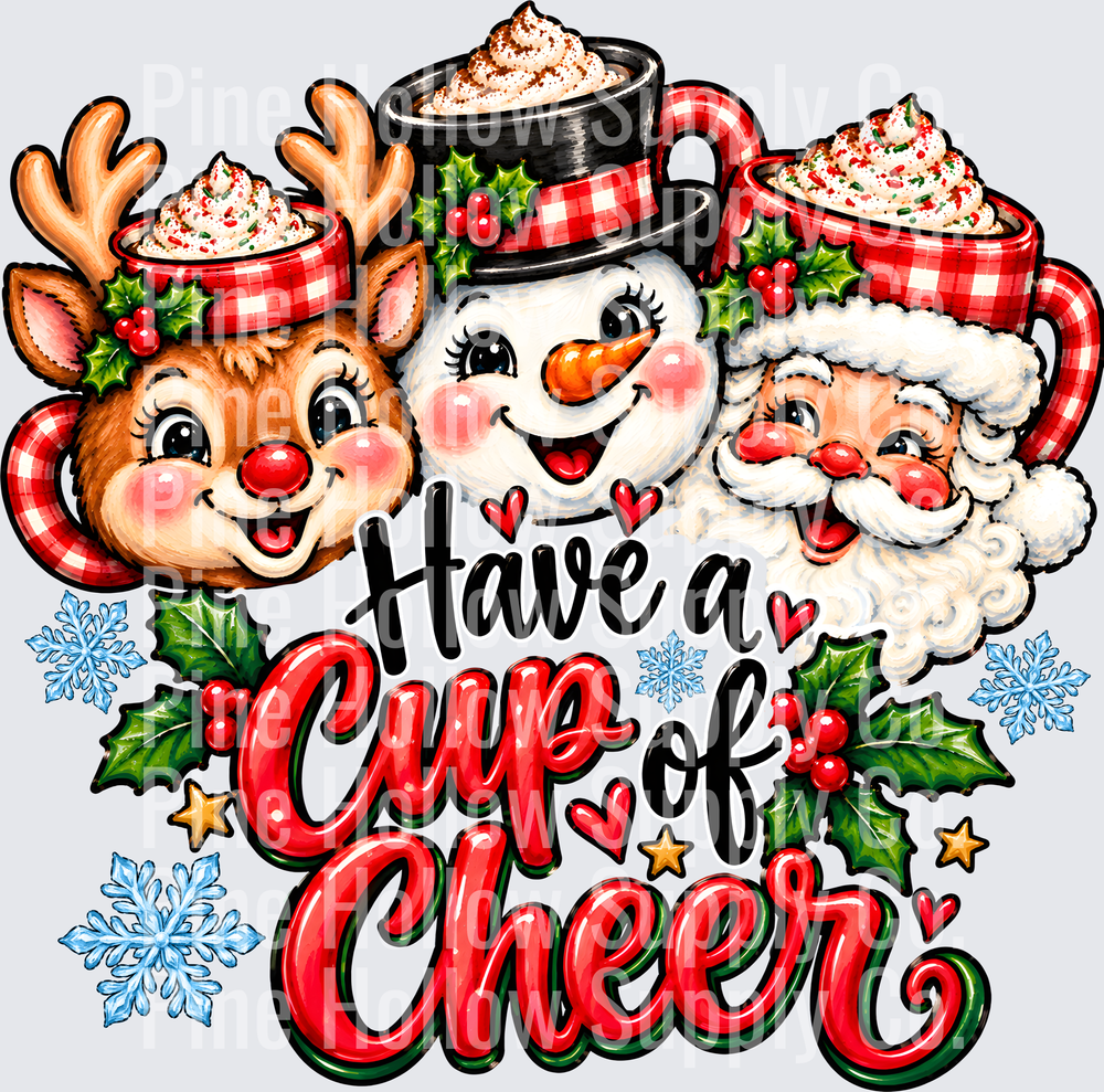 Have a Cup of Cheer | DTF Transfer - Raw Image