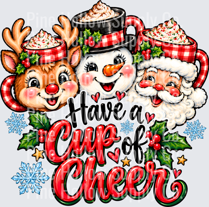 Have a Cup of Cheer | DTF Transfer - Raw Image