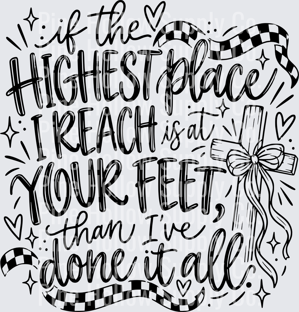 If the Highest Place I Reach Is at Your Feet | DTF Transfer - Raw Image